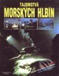 Kniha: Tajomstvá morských hlbín (Jean Jacques Cousteau). Slovart Kniha: Tajomstvá morských hlbín (Jean Jacques Cousteau). Slovart