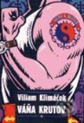 Kniha: Váňa Krutov (Viliam Klimáček). L.C.A. Kniha: Váňa Krutov (Viliam Klimáček). L.C.A.