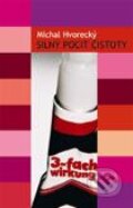 Kniha: Silný pocit čistoty (Michal Hvorecký). Techno.sk, 2002 Kniha: Silný pocit čistoty (Michal Hvorecký). Techno.sk, 2002
