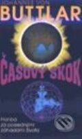 Kniha: Časový skok - honba za poslednými záhadami života (Johannes von Buttlar). Slovenský spisovateľ Kniha: Časový skok - honba za poslednými záhadami života (Johannes von Buttlar). Slovenský spisovateľ