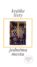 Kniha: Krátke listy jednému mestu (Magda Vášáryová a Slavo Haľama). Koloman Kertész Bagala, 1999 Kniha: Krátke listy jednému mestu (Magda Vášáryová a Slavo Haľama). Koloman Kertész Bagala, 1999