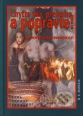 Kniha: Chyťte ma, preboha a popravte! (R.C. Russell). Knižné centrum, 2005 Kniha: Chyťte ma, preboha a popravte! (R.C. Russell). Knižné centrum, 2005