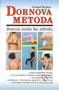 Kniha: Dornova metoda (Gamal Raslan). Poznání, 2004 Kniha: Dornova metoda (Gamal Raslan). Poznání, 2004