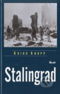Kniha: Stalingrad (Guido Knopp), 2005 Kniha: Stalingrad (Guido Knopp), 2005