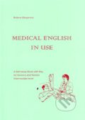 Kniha: Medical english in use (Božena Džuganová). Džuganová, 1999 Kniha: Medical english in use (Božena Džuganová). Džuganová, 1999