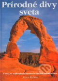 Kniha: Prírodné divy sveta (Joyce Robins). Ottovo nakladatelství, 2004 Kniha: Prírodné divy sveta (Joyce Robins). Ottovo nakladatelství, 2004