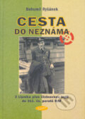 Kniha: Cesta do neznáma (Bohumil Ryšánek). Votobia, 2005 Kniha: Cesta do neznáma (Bohumil Ryšánek). Votobia, 2005