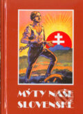Kniha: Mýty naše slovenské (Eduard Krekovič, Elena Mannová a Eva Krekovičová). AEPress, 2005 Kniha: Mýty naše slovenské (Eduard Krekovič, Elena Mannová a Eva Krekovičová). AEPress, 2005