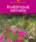 Kniha: Květinová zahrada (Wolfgang Grosser). Grada, 2005 Kniha: Květinová zahrada (Wolfgang Grosser). Grada, 2005