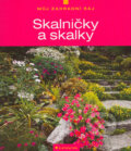 Kniha: Skalničky a skalky (Peter Himmelhuber). Grada, 2005 Kniha: Skalničky a skalky (Peter Himmelhuber). Grada, 2005