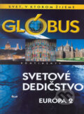Kniha: Glóbus - Svetové dedičstvo - Európa 2 (Autorský kolektív), 2005 Kniha: Glóbus - Svetové dedičstvo - Európa 2 (Autorský kolektív), 2005