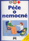 Kniha: Péče o nemocné (Príroda). Príroda, 1993 Kniha: Péče o nemocné (Príroda). Príroda, 1993