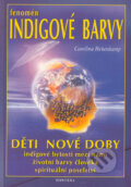 Kniha: Fenomén indigové barvy (Carolina Hehenkamp). Fontána, 2004 Kniha: Fenomén indigové barvy (Carolina Hehenkamp). Fontána, 2004