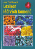 Kniha: Lexikon léčivých kamenů (Josef Pavel Kreperát). Granit, 2005 Kniha: Lexikon léčivých kamenů (Josef Pavel Kreperát). Granit, 2005