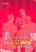 Kniha: Jak se volí papež (Bernhard Hülsebusch). Karmelitánské nakladatelství, 2003 Kniha: Jak se volí papež (Bernhard Hülsebusch). Karmelitánské nakladatelství, 2003