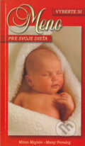 Vyberte si meno pre svoje dieťa - Milan Majtán, Matej Považaj, 1998