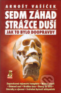Sedm záhad strážce duší - Arnošt Vašíček, Mystery Film, 2005