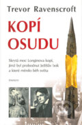 Kniha: Kopí osudu (Trevor Ravenscroft). Eminent, 2003 Kniha: Kopí osudu (Trevor Ravenscroft). Eminent, 2003
