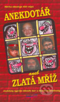 Kniha: Anekdotář aneb Zlatá mříž II (Jindřich Kraus). Pragoline, 2000 Kniha: Anekdotář aneb Zlatá mříž II (Jindřich Kraus). Pragoline, 2000
