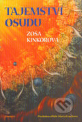 Kniha: Tajemství osudu (Zoša Kinkorová). Eminent, 2002 Kniha: Tajemství osudu (Zoša Kinkorová). Eminent, 2002