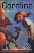 Kniha: Coraline (Neil Gaiman). Bloomsbury, 2005 Kniha: Coraline (Neil Gaiman). Bloomsbury, 2005