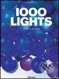 Kniha: 1000 Lights II. (Taschen). Taschen, 2005 Kniha: 1000 Lights II. (Taschen). Taschen, 2005