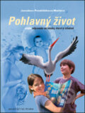 Kniha: Pohlavný život (Jaroslava Pondělíčková-Mašlová). Slovart, 2005 Kniha: Pohlavný život (Jaroslava Pondělíčková-Mašlová). Slovart, 2005