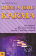 Kniha: Dům a jeho karma (Anastasia Semjon), 2005 Kniha: Dům a jeho karma (Anastasia Semjon), 2005