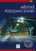 Kniha: Městské podzemní stavby (F. Klepsatel, L. Mařík a M. Frankovský). Jaga group, 2005 Kniha: Městské podzemní stavby (F. Klepsatel, L. Mařík a M. Frankovský). Jaga group, 2005