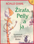 Kniha: Žirafa, Pelly a ja (Roald Dahl). Enigma, 2005 Kniha: Žirafa, Pelly a ja (Roald Dahl). Enigma, 2005
