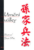 Kniha: Umění války (Sun Pin a Sun-c'), 2005 Kniha: Umění války (Sun Pin a Sun-c'), 2005