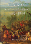 Kniha: Lexikon světových dějin 1492-1914 (Aleš Skřivan). Nakladatelství Aleš Skřivan ml., 2002 Kniha: Lexikon světových dějin 1492-1914 (Aleš Skřivan). Nakladatelství Aleš Skřivan ml., 2002