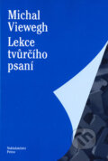 Kniha: Lekce tvůrčího psaní (Michael Viewegh). Petrov, 2005 Kniha: Lekce tvůrčího psaní (Michael Viewegh). Petrov, 2005