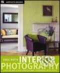 Kniha: Interior Photography (Eric Roth). Watson-Guptill, 2005 Kniha: Interior Photography (Eric Roth). Watson-Guptill, 2005