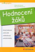 Kniha: Hodnocení žáků (Renata Šikulová a Zdeněk Kolář). Grada, 2005 Kniha: Hodnocení žáků (Renata Šikulová a Zdeněk Kolář). Grada, 2005
