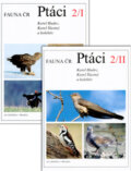 Kniha: Ptáci 2 I. a II. díl (Karel Hudec, Karel Šťastný a kolektív). Academia, 2005 Kniha: Ptáci 2 I. a II. díl (Karel Hudec, Karel Šťastný a kolektív). Academia, 2005