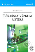 Lékařský výzkum a etika - Marta Munzarová, Grada, 2005