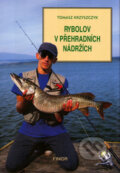 Rybolov v přehradních nádržích - Tomasz Krzyszczyk, Finidr, 2003