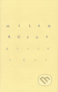 Kniha: Báseň a čas (Milan Rúfus), 2005 Kniha: Báseň a čas (Milan Rúfus), 2005