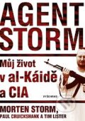 Kniha: Agent Storm (Morten Storm, Paul Cruikshank a Tim Lister). Vyšehrad, 2015 Kniha: Agent Storm (Morten Storm, Paul Cruikshank a Tim Lister). Vyšehrad, 2015