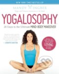 Kniha: Yogalosophy (Mandy Ingber). Seal, 2013 Kniha: Yogalosophy (Mandy Ingber). Seal, 2013