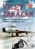 Kniha: Vzlet zakázán (Josef Mihule). Svět křídel, 2015 Kniha: Vzlet zakázán (Josef Mihule). Svět křídel, 2015