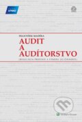 Kniha: Audit a audítorstvo (František Maděra). Wolters Kluwer, 2015 Kniha: Audit a audítorstvo (František Maděra). Wolters Kluwer, 2015