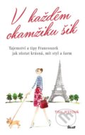 Kniha: V každém okamžiku šik (Tish Jett). Ikar CZ, 2015 Kniha: V každém okamžiku šik (Tish Jett). Ikar CZ, 2015
