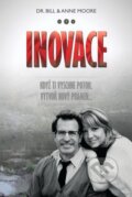 Kniha: Inovace (Bill Moore a Anne Moore). Pathmos, 2015 Kniha: Inovace (Bill Moore a Anne Moore). Pathmos, 2015