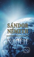 Kniha: Naděje (Sándor Németh). Pathmos, 2014 Kniha: Naděje (Sándor Németh). Pathmos, 2014