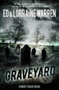 Kniha: Graveyard (Ed Warren a Lorraine Warren). Graymalkin Media, 2014 Kniha: Graveyard (Ed Warren a Lorraine Warren). Graymalkin Media, 2014