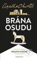 Kniha: Brána osudu (Agatha Christie). Knižní klub, 2015 Kniha: Brána osudu (Agatha Christie). Knižní klub, 2015