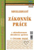 Kniha: Novelizovaný Zákonník práce (Epos). Epos, 2015 Kniha: Novelizovaný Zákonník práce (Epos). Epos, 2015