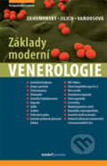 Základy moderní venerologie - Jozef Záhumenský, David Jilich, Daniela Vaňousová, Maxdorf, 2015